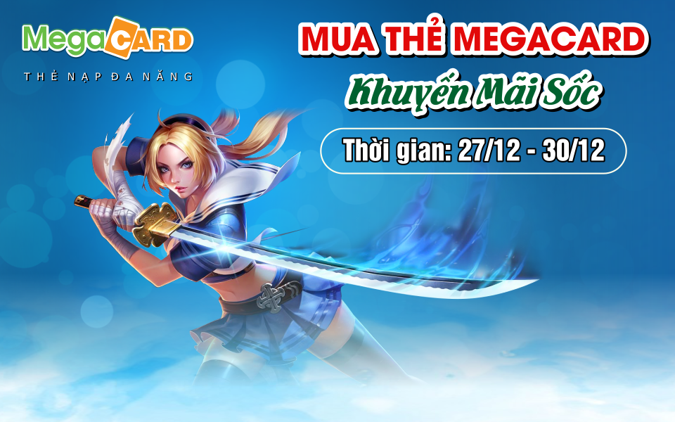 Mua Thẻ Megacard - Nhận Khuyến Mãi Sốc