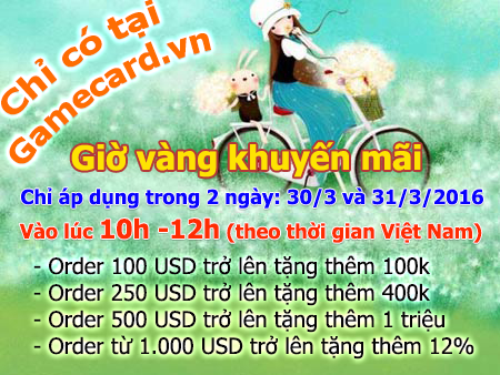 Nạp thẻ game giờ vàng nhận khuyến mãi khủng