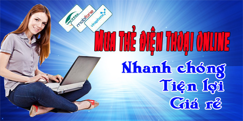 Mua Thẻ Điện Thoại Online Nạp Tiền Điện Thoại Nhanh Chóng