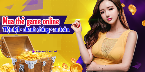 Mua Thẻ Game Online - Tổng Hợp Những Hình Thức Thanh Toán An Toàn