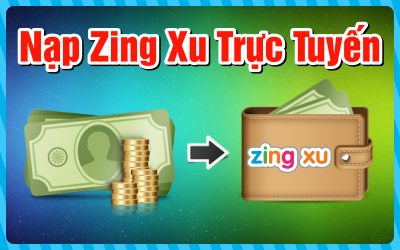 Nạp Zing Xu Không Cần Mua Thẻ Bạn Đã Biết Chưa?