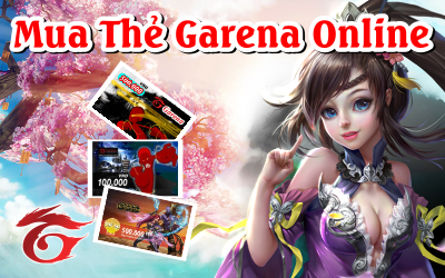 Mua Thẻ Garena Với Giá Cực Ưu Đãi