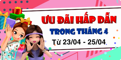 Ưu Đãi Hấp Dẫn Trong Tháng 4