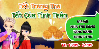 Tết Trung Thu Đong Đầy - Nhận Ngay Combo Bánh Trung Thu Cao Cấp Tại Gamecard.vn