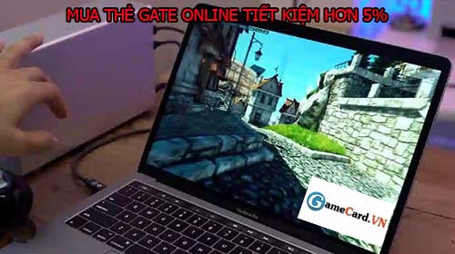 Mua thẻ Gate nạp game tiết kiệm hơn 5%