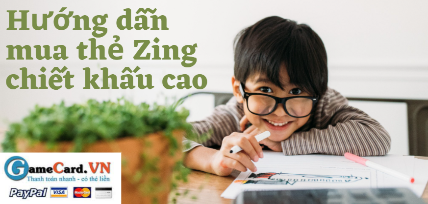 Nạp Thẻ Zing Nhanh Nhất Nhận Chiết Khấu Cao